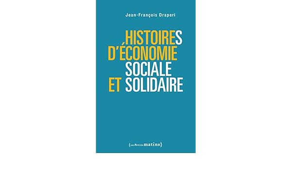 Histoires Deconomie Sociale Et Solidaire Amazonca Jean - 