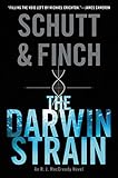 The Darwin Strain: An R. J. MacCready Novel by Bill Schutt, J. R. Finch