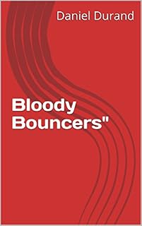 Livro Bloody Bouncers"