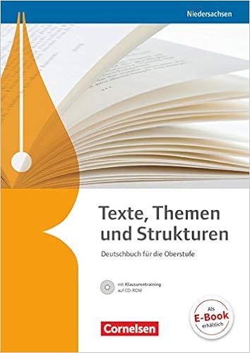 Texte Themen Und Strukturen Deutschbuch Fur Die Oberstufe Niedersachsen Neubearbeitung Schulerbuch Mit Klausurentraining Auf Cd Rom Amazon De Mohr Deborah Wagener Andrea Brenner Gerd Bocker Elisabeth Cornelissen Petra Eichenberg
