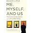 Me, Myself, and Us: The Science of Personality and the Art of Well-Being
