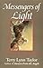 Messengers of Light: The Angels' Guide to Spiritual Growth by Terry Lynn Taylor