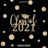 Class Of 2021 Guest Book: Graduation Sign In
