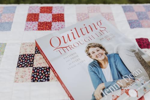 Quilting Through Life: Patterns and Prose for Every Stage of Life (Spiral Bound to Lay Flat)
