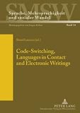 Code-Switching, Languages in Contact and Electronic Writings, , 3631609108