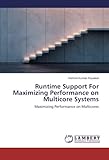 Image de Runtime Support For Maximizing Performance on Multicore Systems: Maximizing Performance on Multicores