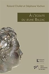 À l'écoute du jeune Balzac
