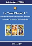 Le tarot éternel 2 (French Edition) by