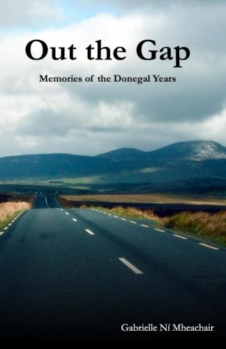 Out the Gap: Memories of the Donegal Years