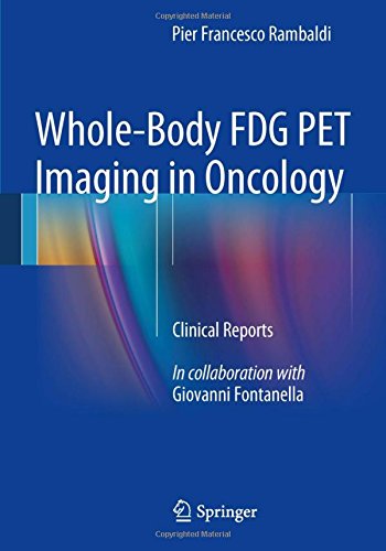Download Whole-Body FDG PET Imaging in Oncology: Clinical Reports