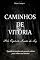 Livro Caminhos De Vitória