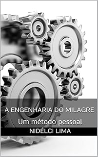 Livro A Engenharia do Milagre: Um método pessoal
