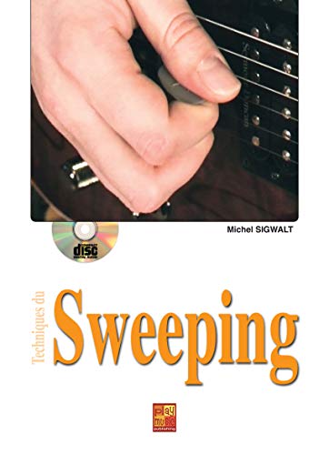Techniques du sweeping guitare+CD by Michel Sigwalt