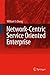 Network-Centric Service Oriented Enterprise by 