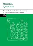 Macarius, Apocriticus: Introduction, Translation, and Notes (Translated Texts for Historians LUP) by 