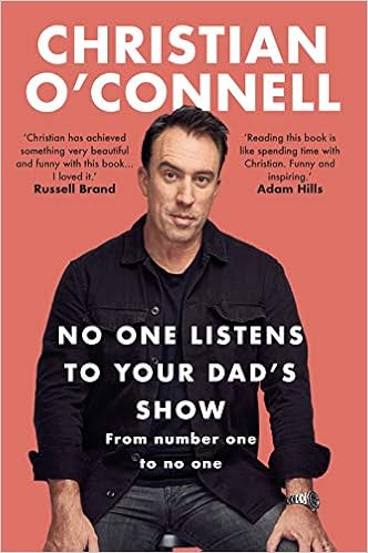 No One Listens To Your Dad S Show O Connell Christian Amazon Com Books
