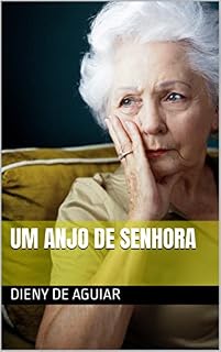 Livro Um anjo de senhora