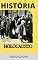 Livro HISTÓRIA DO HOLOCAUSTO