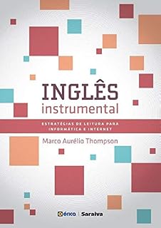 Livro Inglês Instrumental – Estratégias de leitura para informática e internet