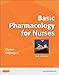 Basic Pharmacology for Nurses - E-Book