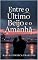 Livro Entre o Último Beijo e o Amanhã