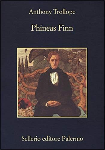 Anthony Trollope - Phineas Finn (2018)