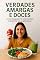 Livro Verdades Amargas e Doces: O que ninguém te conta sobre diabetes e alimentação