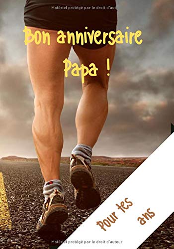 Bon Anniversaire Papa Un Carnet Pour Amateur De Course A Pied Tu Peux Inscrire Son Age Sur La Couverture French Edition Mariecreative Edition Amazon Com Books
