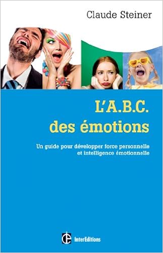 L'A.B.C. des émotions - Claude Steiner