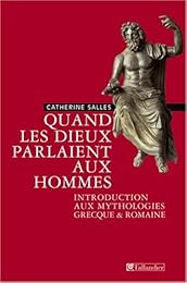 Quand les dieux parlaient aux hommes