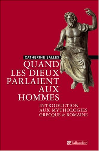 Quand les dieux parlaient aux hommes