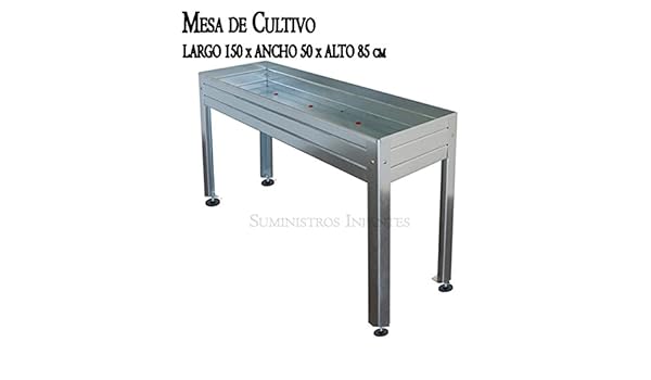 MESA DE CULTIVO Acero Galvanizado. Medidas: Largo 150cm x Ancho ...