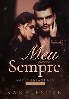 Livro Meu para sempre (Máfia irlandesa Livro 6)