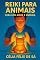 Livro Reiki para animais: Cura com amor e energia