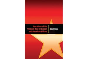 Narratives of the Vietnam War by Korean and American Writers
