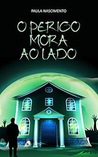 Livro O Perigo Mora Ao Lado