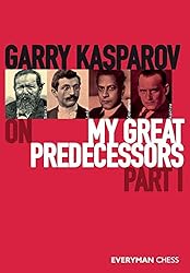 Garry Kasparov on My Great Predecessors, Part