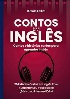 Livro Contos em Inglês: 25 Estórias Curtas em Inglês Para Aumentar Seu Vocabulário