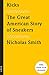 Kicks: The Great American Story of Sneakers
