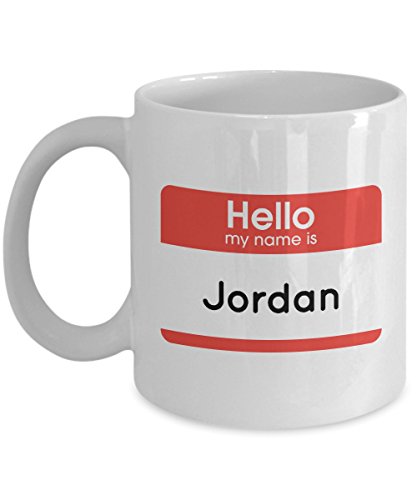 Jordan Name Mug - Funny Coffee Mug with Hello My Name Quote for Male, Boys, Men, Friend, Family - 11 OZ Humorous Ceramic Novelty Tea Cup with Saying - Perfect Unique Creative Gift Set