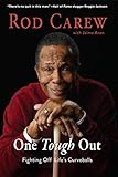 Rod Carew: One Tough Out