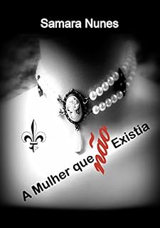 Livro A Mulher que não Existia