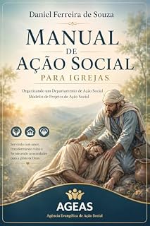 Livro Manual de Ação Social para Igrejas: com Modelos de Projetos Sociais