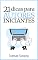 Livro 21 Dicas para Autores Iniciantes: Descubra os principais erros que você deve evitar ao escrever e publicar seu primeiro livro digital de não-ficção (Autores Digitais)
