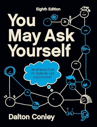 Amazon.com: You May Ask Yourself: An Introduction to Thinking Like