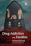 Drug Addiction and Families