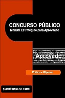 CONCURSO PÚBLICO: Manual Estratégico Para Aprovação