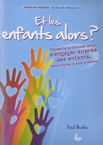 Et les enfants alors ?