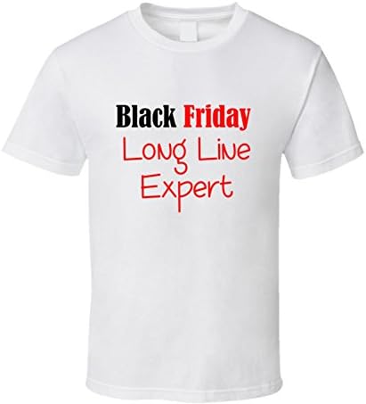 Black Friday Long Line Expert Funny T-Shirrt T Shirt 2XL White
