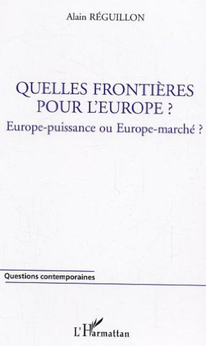 Quelles frontières pour l'Europe